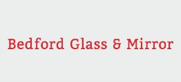 Bedford Glass & Mirror